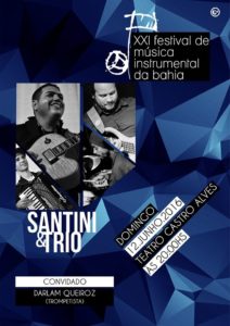 XXI Festival de Música Instrumental da Bahia – no dia 12 de junho, às 20:00 hs 