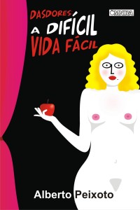 Capa - Dasdores, a difícil vida fácil